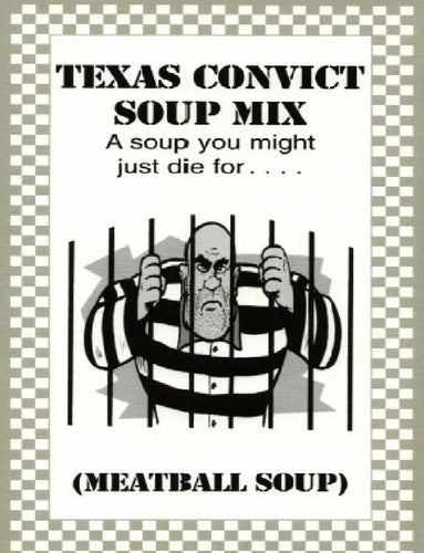Texas Convict Soup
